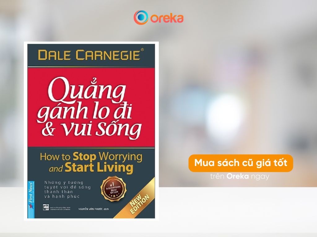 Sách Quẳng gánh lo đi và vui sống